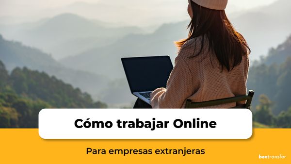 Cómo trabajar Online para empresas extranjeras